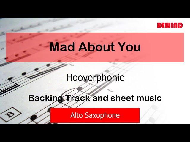 Hooverphonic Mad About You Alto Sax Backing Track and Sheet Music