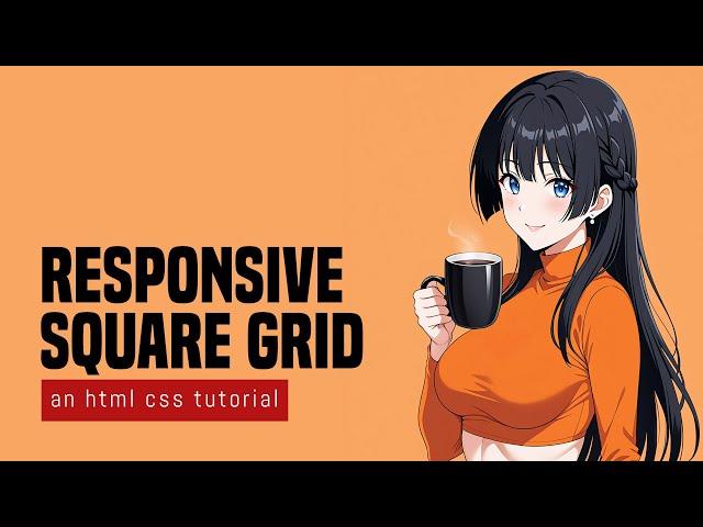 Responsive Square Grid In HTML CSS