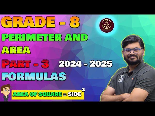 GRADE - 8 | AREA AND PERIMETER | PART - 3 | 2024 - 2025 | SUDHANSHU SIR 