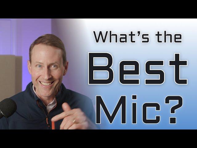 What's the best microphone?