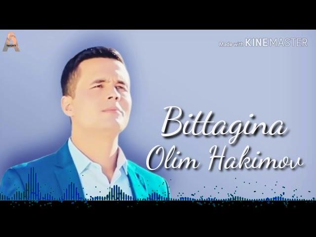 Olimjon Hakimov - Bittagina  / Олим Хакимов - Биттагина | Жавлон Барот Шеъри, ОЛИМ ХАКИМОВ