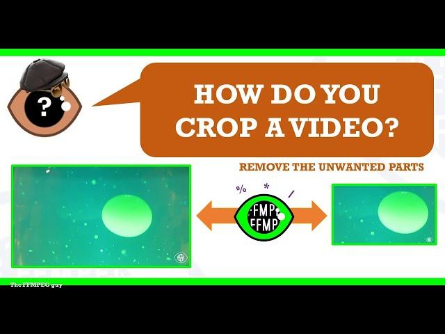 How to crop a video with FFMPEG | Cut out unwanted parts / sections  #ffmpeg #TheFFMPEGGuy