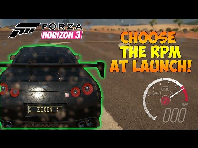 Forza Horizon 3 - ADVANCED LAUNCH CONTROL TUTORIAL! CHOOSE YOUR RPM LAUNCH!