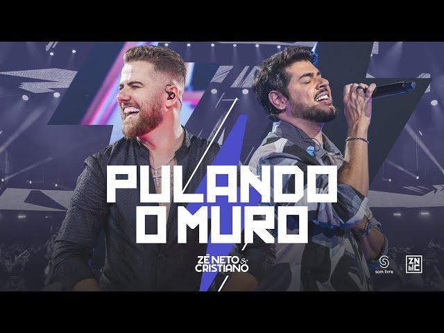 Zé Neto e Cristiano - Pulando o Muro #Intenso