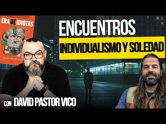 Era de IDIOTAS: David Pastor VICO y Santiago ARMESILLA [Especial 300.000 Suscriptores]