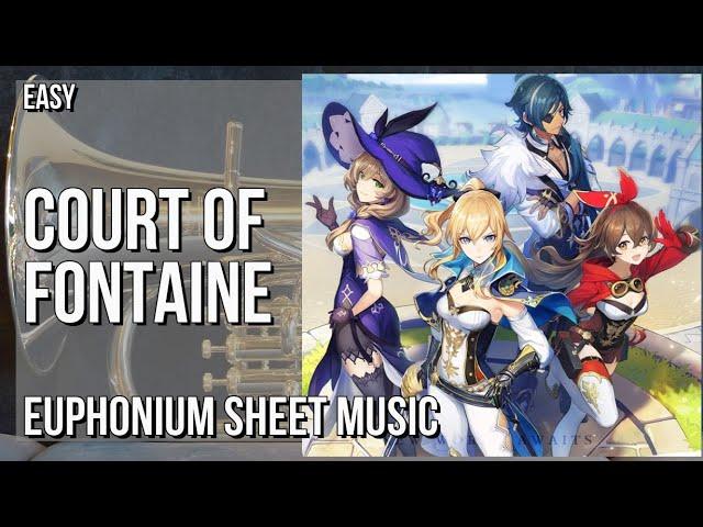 Euphonium Sheet Music: How to play Court of Fontaine (Genshin Impact) by Hoyo Mix