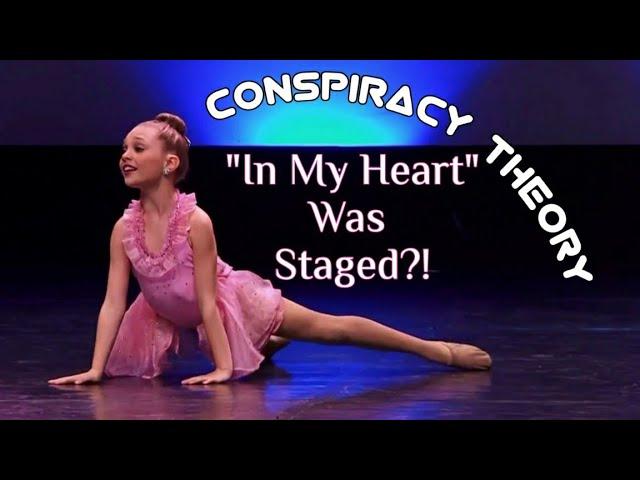 |Dance Moms Conspiracy Theory| Was Maddie's Solo "In My Heart" Staged?!