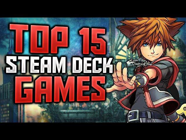 TOP 15 Steam Deck Games That You Should Play in 2024 | (NEW LIST)