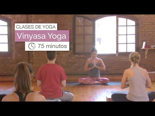 Clase de yoga: Vinyasa Yoga (75 minutos)