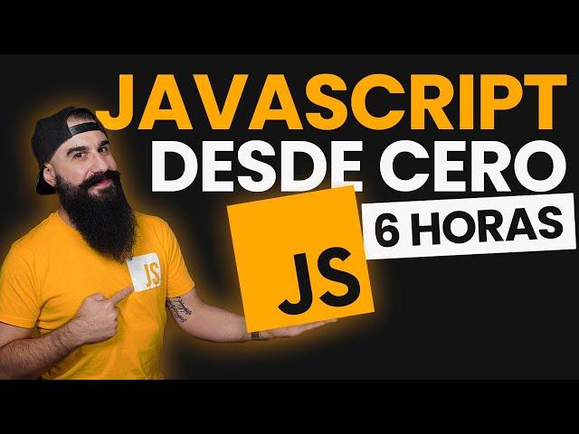 Curso de JAVASCRIPT desde CERO para PRINCIPIANTES