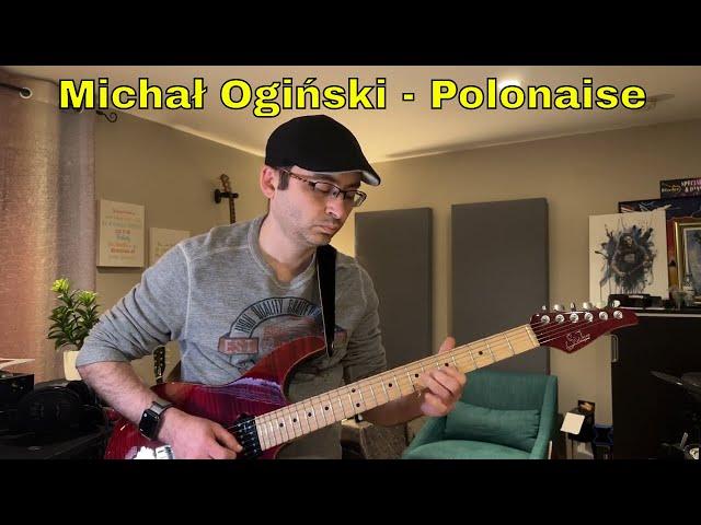 Michał Ogiński - Polonaise - Farewell to Homeland (electric guitar)