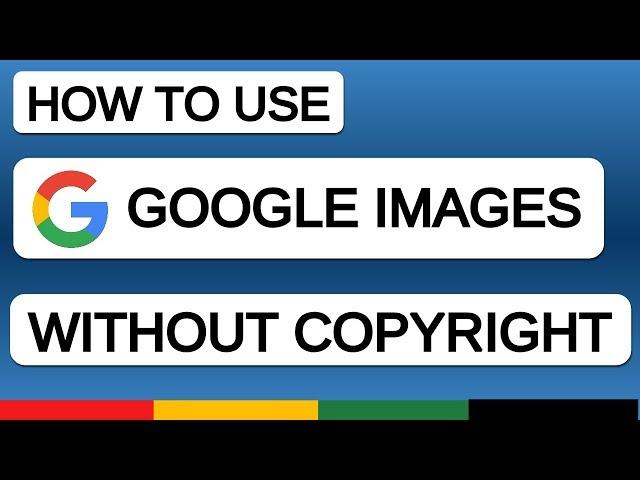 How to Use Google Images Without Copyright Issue | Copyright Free Image