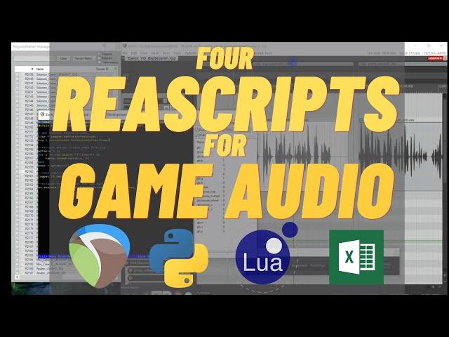 Four Custom Reaper Actions for Game Audio - Reascript, Python, Lua, Excel