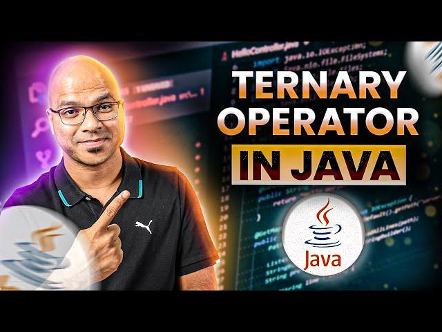 #14 Ternary Operator in Java