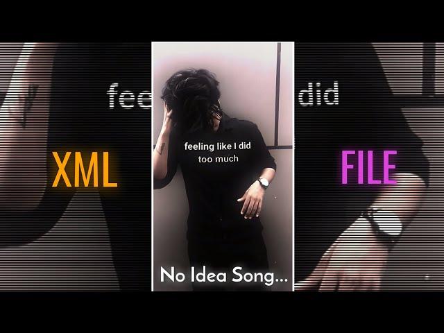 ~No Idea ️️ ‼ New Preset Xml File  ‼ New Trend Xml   ! Tiktok xml ! Tiktok Trending xml 