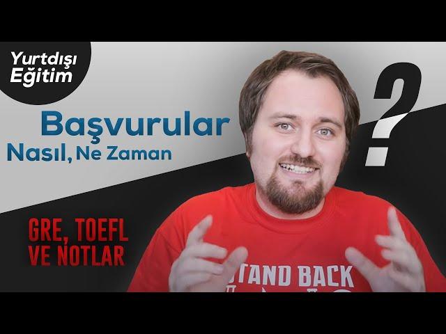 Yurtdışında Master ve Doktoraya Nasıl ve Ne Zaman Başvurulmalı? GRE, TOEFL & Notlar Ne Kadar Önemli?