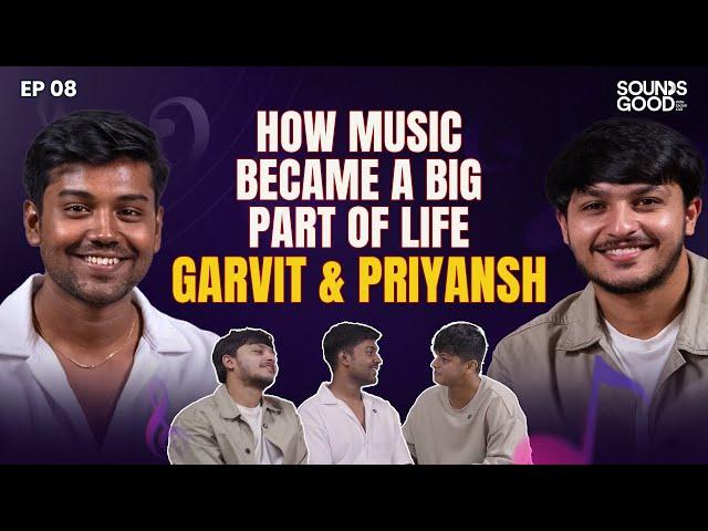 The Next Gen Music From India ft.@GarvitPriyansh| Sounds Good With Sagar Kari