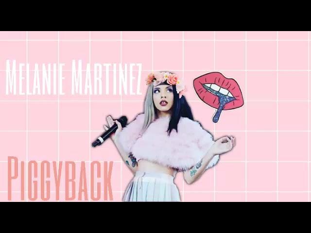Melanie Martinez-Piggyback (Audio)
