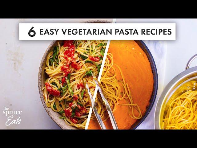 6 Easy Vegetarian Pasta Recipes | The Spruce Eats #PastaRecipes #CookWithUs