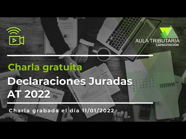 Charla Declaraciones Juradas AT 2022