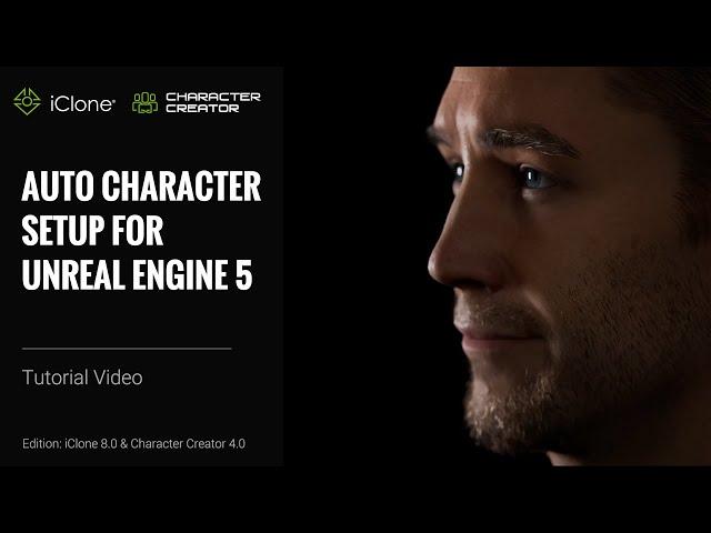 iClone 8 & CC4 Tutorial - Auto Character Setup for Unreal Engine 5