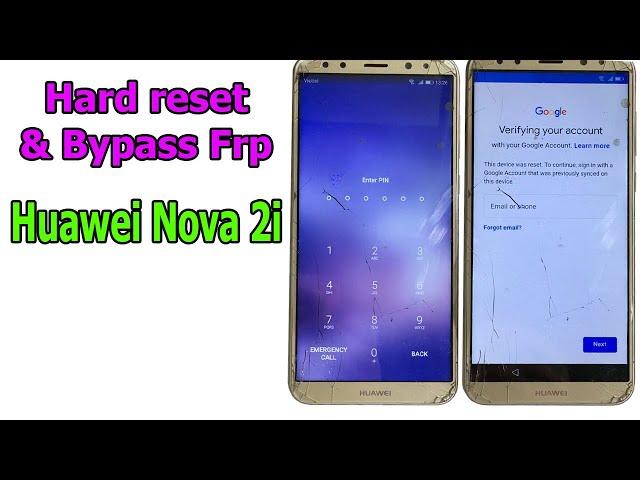 How to hard reset and Bypass Frp Huawei Nova 2i (RNE-L22)