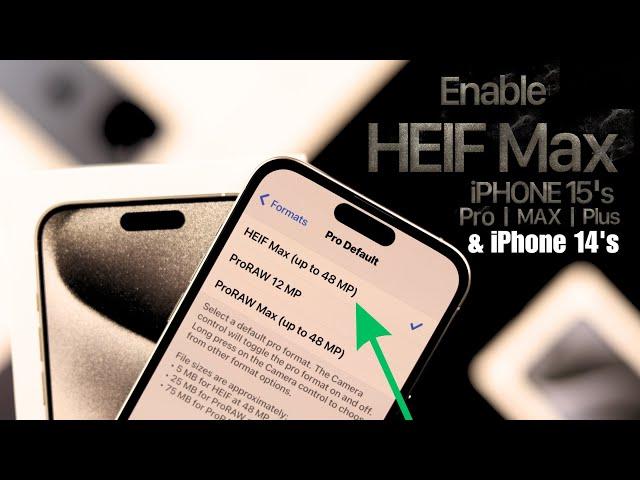 iPhone 15/Pro/Max: How to Enable HEIF Max Up To 48 MP on iPhone! [Camera Settings]