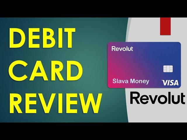 REVIEW Revolut Debit Card