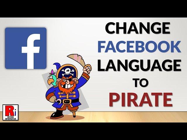 How To Change Facebook Language To Pirate