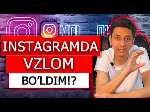 Instagram VZLOM bo'ldim!? | VZLOMDAN CHIQISH | Instagram Sirlari 2021