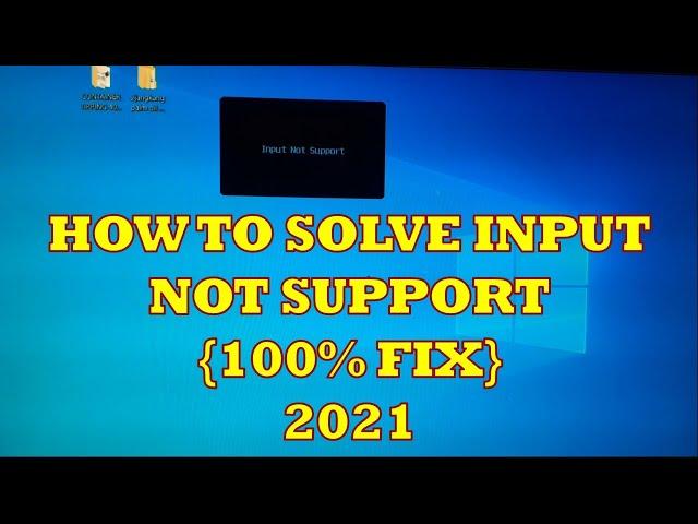 [NEW 2022] Input not supported - Monitor Display |100% Working | FIXED