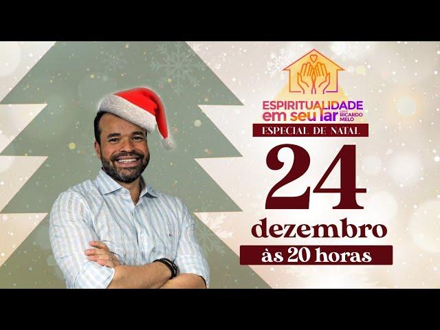 Espiritualidade em seu Lar Especial de Natal