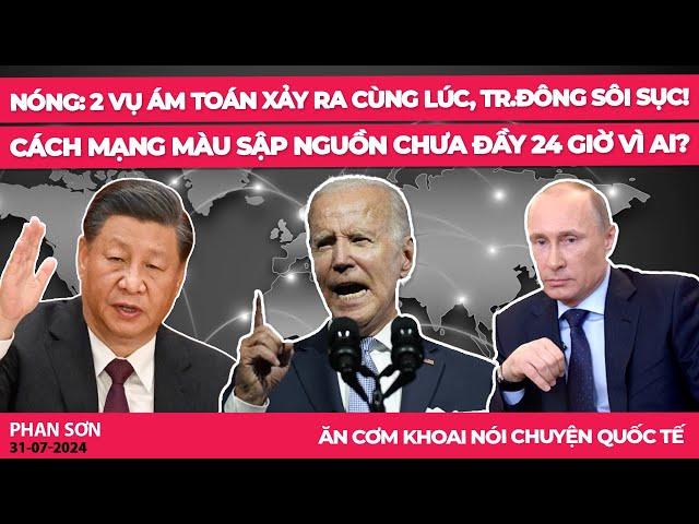 NÓNG: 2 vụ ám toán xảy ra cùng lúc, Tr.Đông sôi sục! Cách mạng màu sập nguồn chưa đầy 24 giờ vì ai?