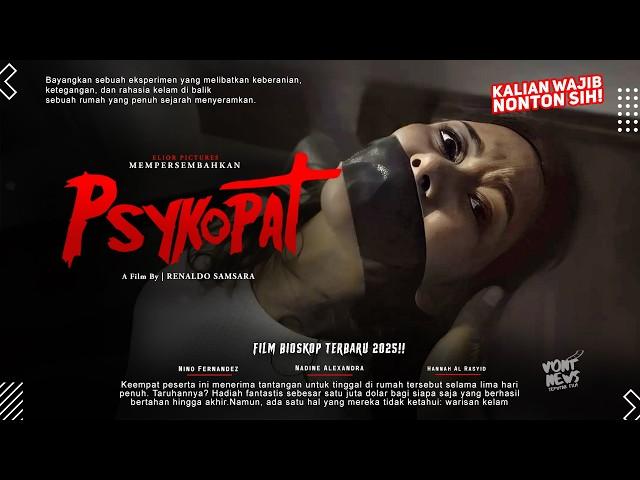 Psykopat - Sebuah Eksperimen Yang Berujung Petaka | Film Bioskop Terbaru 2025