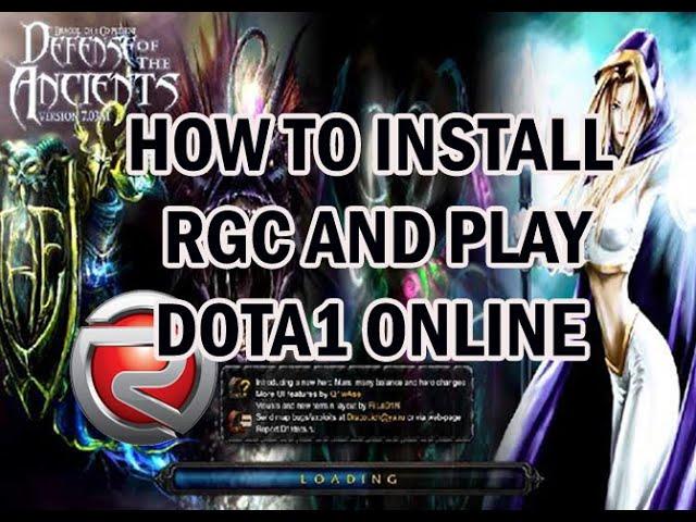 how to install RGC and play DOTA1 online