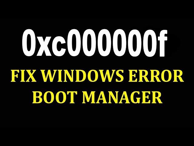 How to Fix 0xc000000f Windows failed to start