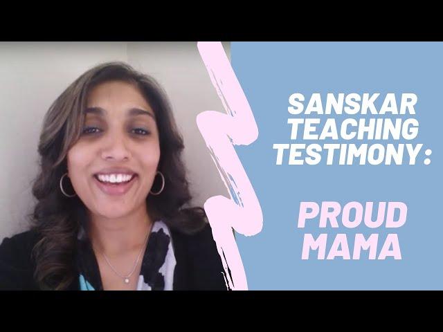 Sanskar Teaching Testimonial - Dharti