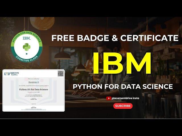 IBM Free Python  Certificate | Python For Data Science | Free Certification & Badge