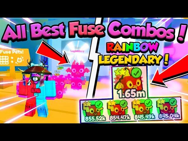 BEST FUSE COMBOS TO GET BEST NEW LEGENDARIES!! - Roblox Pet Simulator X