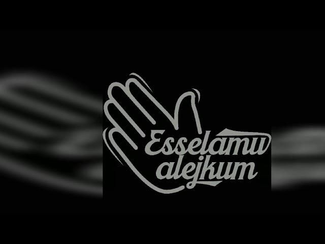 Es-selamu alejkum new intro