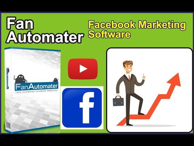 Fan Automater Software -   Automate Your Facebook Marketing