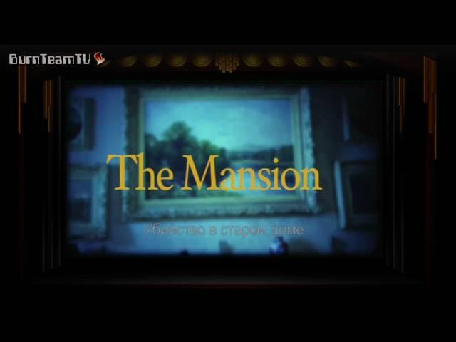 BurnTeamTV pres. You're In The Movies - Murder At The Mansion (HD)