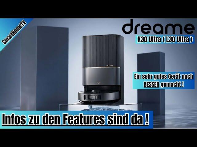 Ein sehr gutes Gerät noch besser gemacht ! Das sind die Features !|| Dreame X30 ( L30 ) Ultra