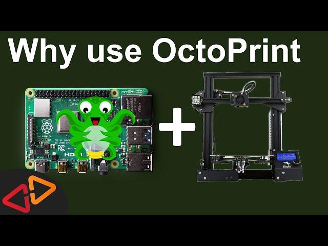 Why You Should Use OctoPrint - OctoPrint Introduction