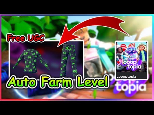 [Event] Roblox Loooptopia Script - Auto Farm Level (Free UGC)