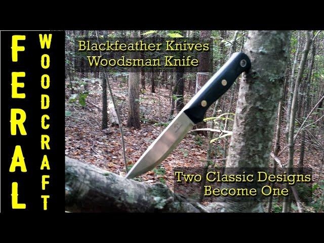 The Blackfeather Knives Woodsman - Two Classic Designs Become One