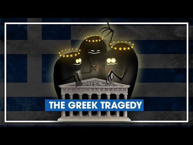 How the European Union destroyed Greece