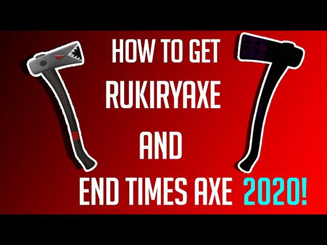 How to get Endtimes axe and Rukiryaxe Lumber Tycoon 2 2020