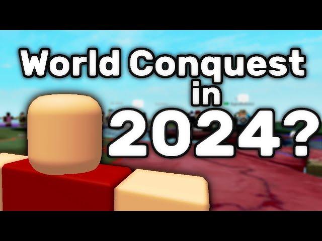 World Conquest in 2024