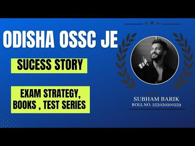 How I Clear ODISHA OSSC JE EXAM |  SUBHAM BARIK | My Exam Strategy,Books ,Test Series